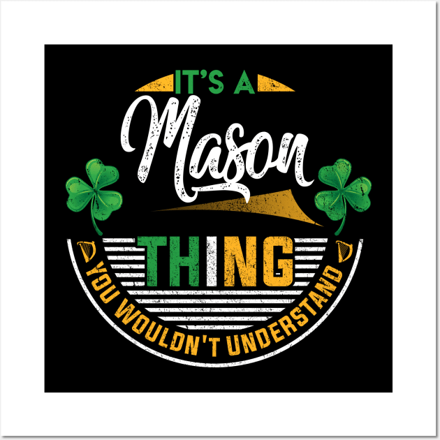 It's A Mason Thing You Wouldn't Understand Wall Art by Cave Store